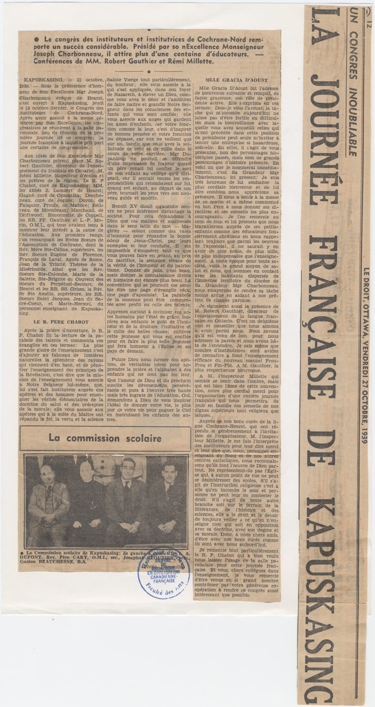 Reproduction de la premi&egrave;re partie d’un article paru dans le journal Le Droit au sujet du congr&egrave;s tenu dans le district d’inspection de Cochrane-Nord, &agrave; Kapuskasing (Ontario), le 19 octobre 1939, et organis&eacute; par l’Association de l’enseignement fran&ccedil;ais de l’Ontario, 27 octobre 1939.