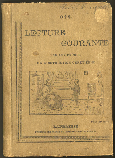 Reproduit des Fr&egrave;res de l'instruction chr&eacute;tienne, Lecture courante: cours &eacute;l&eacute;mentaire, Laprairie, Fr&egrave;res de l'instruction chr&eacute;tienne, 1915, page couverture.
