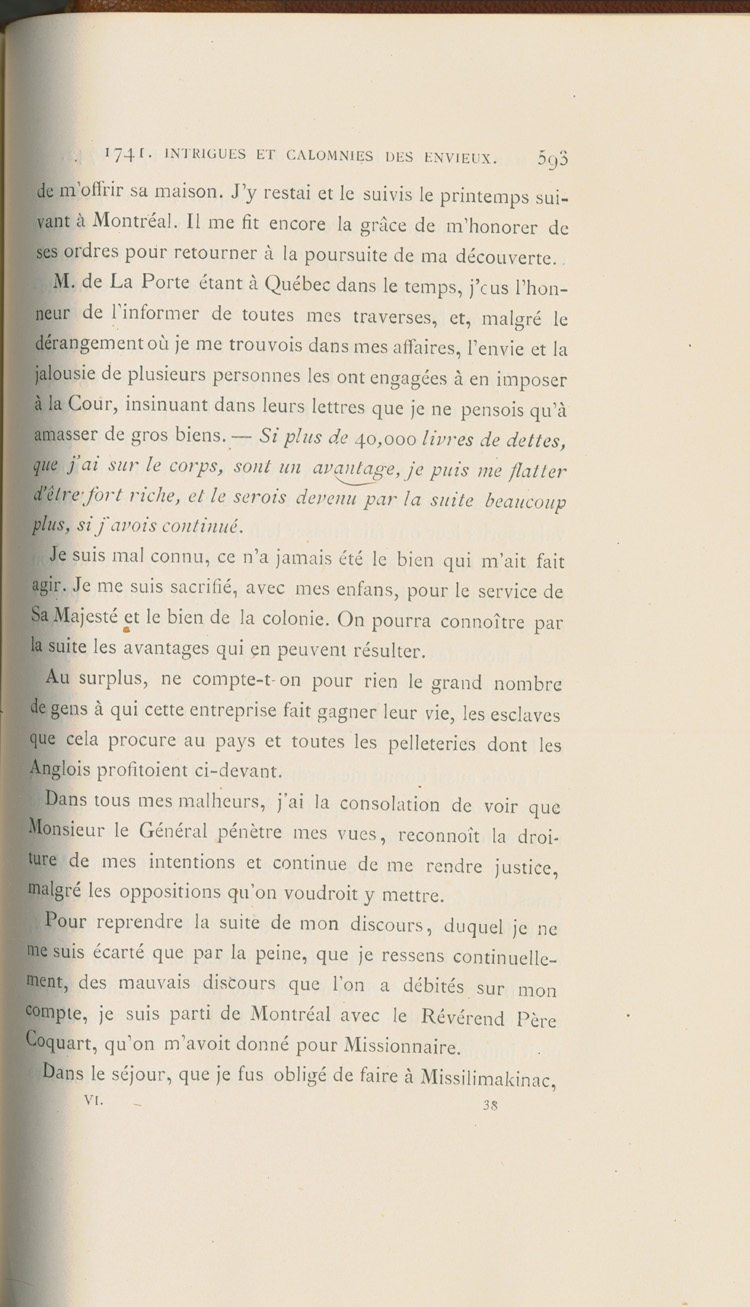 Reproduction de la cinq cent quatre-vingt-treizi&egrave;me page du sixi&egrave;me volume de D&eacute;couverte et &eacute;tablissements des Fran&ccedil;ais dans l’ouest et dans le sud de l’Am&eacute;rique septentrionale, 1614-1754, de Pierre Margry, comprenant une lettre et un m&eacute;moire de Pierre Gaultier de Varennes, sieur de La V&eacute;rendrye, en date du 31 octobre 1744, qui fait &eacute;tat de ses exp&eacute;ditions vers l’Ouest et des difficult&eacute;s rencontr&eacute;es, 1879-1888.